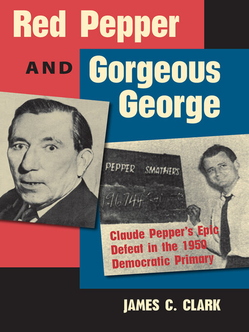 Title details for Red Pepper and Gorgeous George by James C. Clark - Available